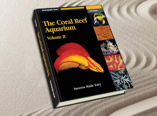 The Coral Reef Aquarium Volume II